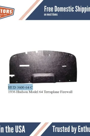 Firewall Insulation for 1936 Hudson Model 64 Viral