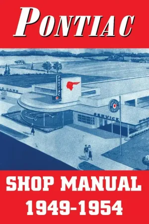 Editor’s Pick Service Manual for 1949-1954 Pontiac